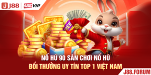 Nổ Hũ 90 - Sân Chơi Nổ Hũ Đổi Thưởng Uy Tín Top 1 Việt Nam