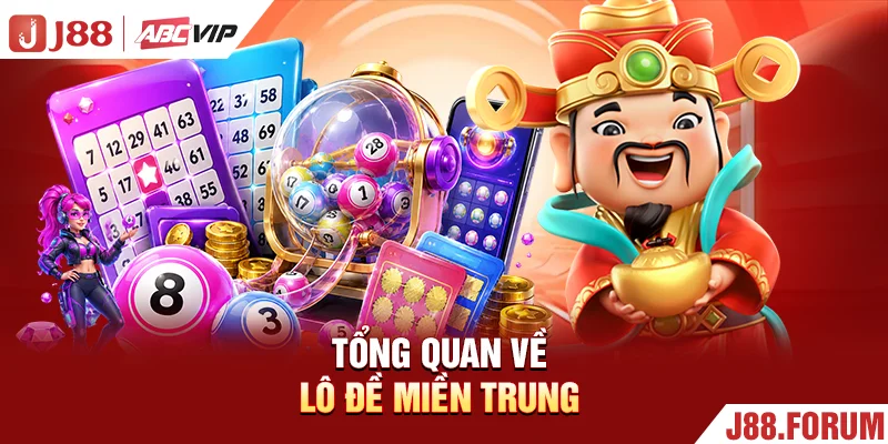 Lô Đề Miền Trung | 03 Thông Tin Cần Nắm Để Tự Tin Tham Gia Tổng quan về lô đề miền Trung